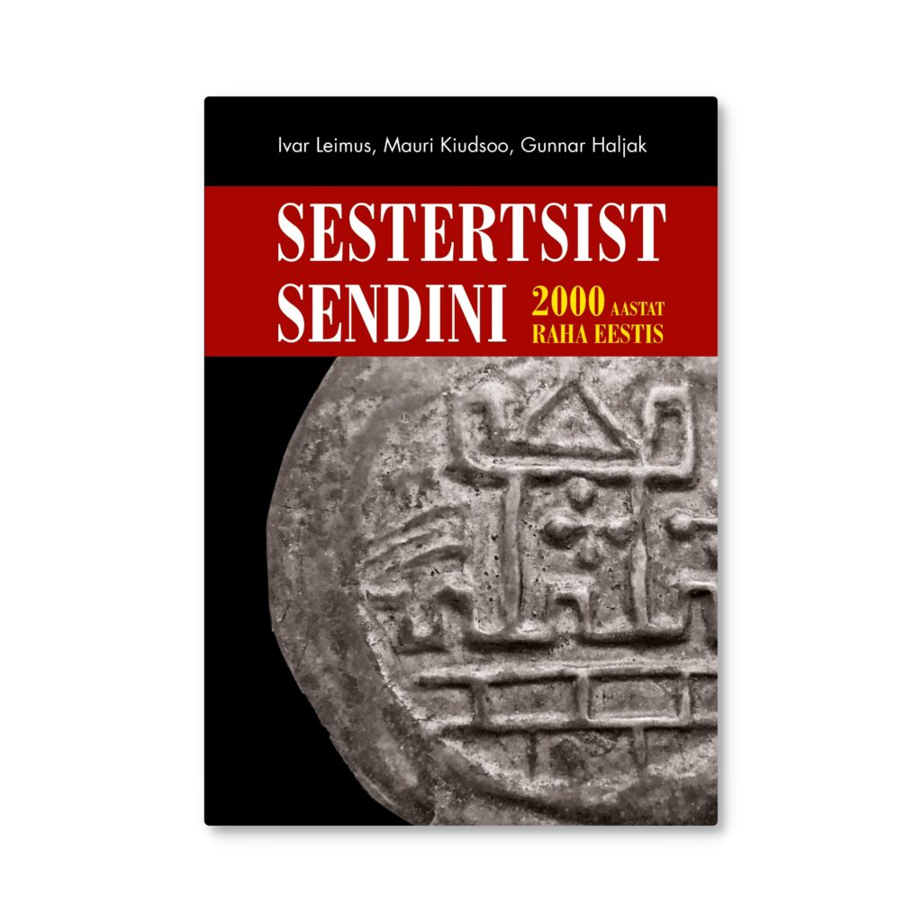 SESTERTSIST SENDINI. 2000 AASTAT RAHA EESTIS